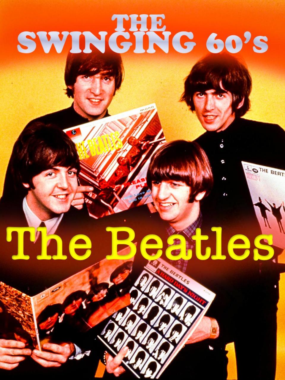 The Swinging 60's -The Beatles