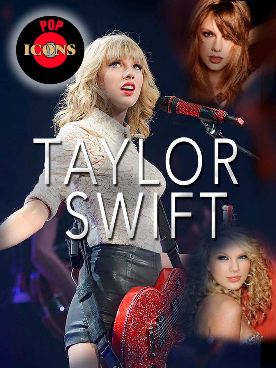 Pop Icons: Taylor Swift