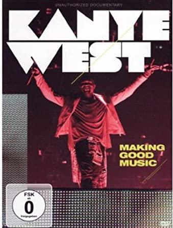 Kanye West The Making of Good Music