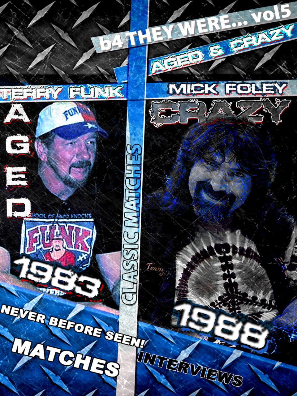 Before They Were Mick Foley and Terry Funk Vol. 5