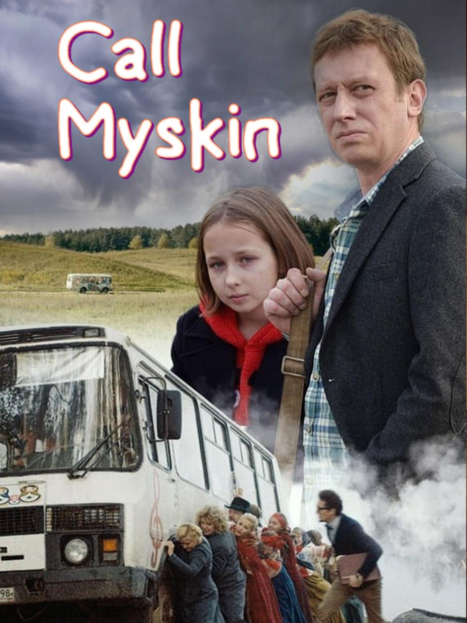 Call Myshkin